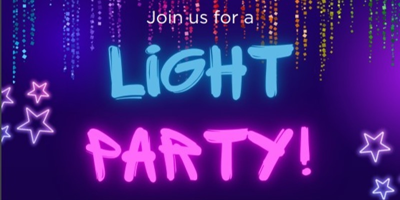 Light Party* 
31st October 
5.00pm - 6.30pm
Click  for more details 