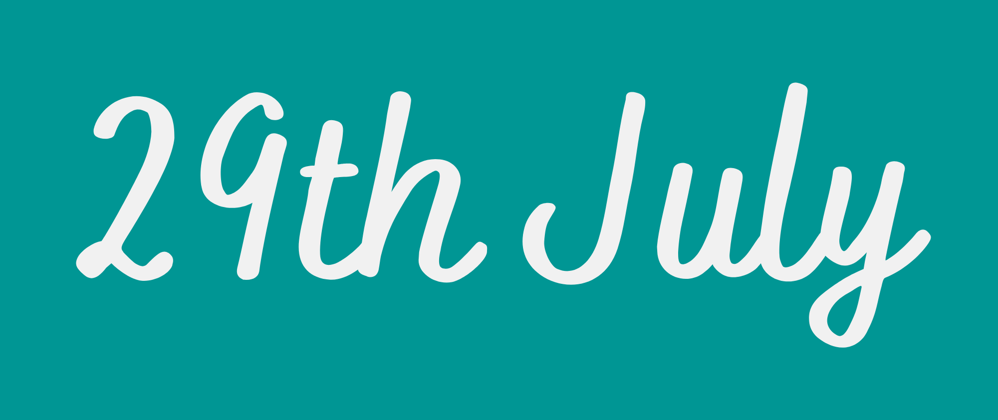 29th July